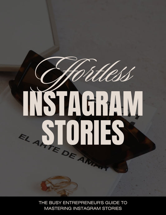 Effortless Instagram Stories